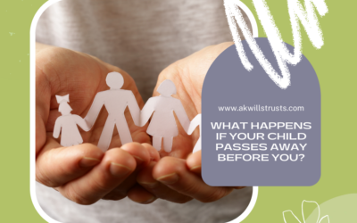 What Happens If Your Child Dies Before You?